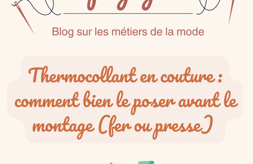 Thermocollant en couture : comment bien le poser avant le montage (fer ou presse)
